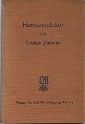 Bumcke, Gustav  Harmonielehre und  Aufgaben für die Harmonielehre nebst einer Sammlung cantus firmi für den Kontrapunkt (2 Bücher) 