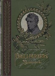 Grillparzer / Schubert  Grillparzers Meisterwerke - Illustrierte Ausgabe - Einleitungen von Dr. Rud. Schubert 