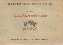 Leonhardt, Karl  Eine frohe Krippenmusik für Klavier - Band 15 aus der Reihe: Kleine Bamberger Bücher 