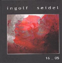 Seidel, Ingolf  Ingolf Seidel 16_05 