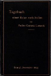 Gontard-Lutteroth, Pauline  Tagebuch einer Reise nach Italien in den Jahren 1863 und 1864 - Als Handschrift gedruckt 