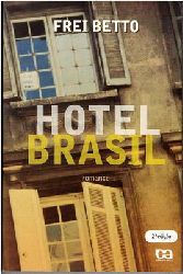 Betto, Frei  Hotel Brasil - romance 