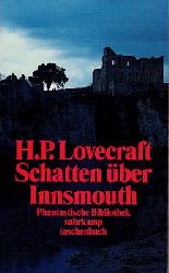 Lovecraft, H. P.  Schatten ber Innsmouth - Eine Horrorgeschichte 