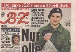   BZ - Berlins jrsste Zeitung - Donnerstach, 8. April 2010 - De janze BZ heute uff Berlinisch 