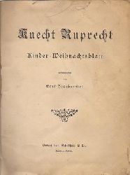 Brausewetter, Ernst  Knecht Ruprecht: Kinder- und Weihnachtsblatt 