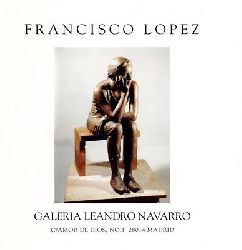 Lopez, Francisco  Francisco Lopez 