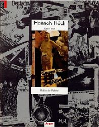 Berlinische Galerie e. V. (Hrsg.)  Hannah Hch 1889-1978 Ihr Werk, ihr Leben, ihre Freunde 
