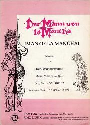 Wassermann, Dale  Der Mann von La Mancha (Man of La Mancha) 