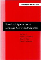 Lockwood, David G. / Peter H. Fries / James E. Copeland (Ed.)  Functional Approaches to Language, Culture and Cognition 