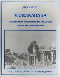 Michell, George  Vijayanagara - Architectural Inventory of the Urban Core - Volume 2 two - Photographs 