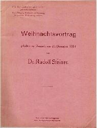 Steiner, Rudolf  Weihnachtsvortrag gehalten zu Dornach am 26. Dezember 1914 