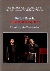 Sanssouci avec Shakespeare - Integrationstheater fr Vielfalt und Toleranz  Bertolt Brecht - Leben des Galilei - Ein multilinguales Theaterprojekt 