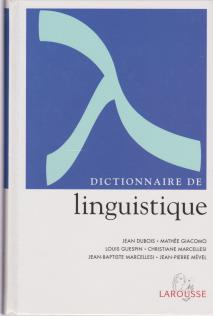 Dubois, Jean et al  Dictionnaire de linguistique 