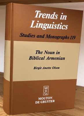 Olsen, Birgit Anette  The Noun in Biblical Armenian - Origin and Word-Formation - with special emphasis on the Indo-European heritage 