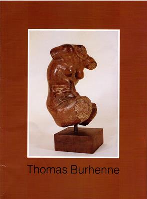 Oberhessisches Museum Gießen (Hrsg.) Häring, Friedhelm / Britta Reimann (Text)  Thomas Burhenne - Plastiken - Skulpturen 