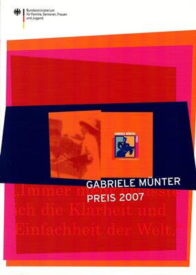 Helmer-Heichele, Annemarie / Mond, Ulrike / Pitzen, Marianne  Gabriele Münter Preis 2007 - 40 Künstlerinnen - Preisträgerin Leni Hoffmann 