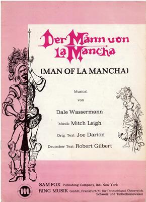 Wassermann, Dale  Der Mann von La Mancha (Man of La Mancha) 