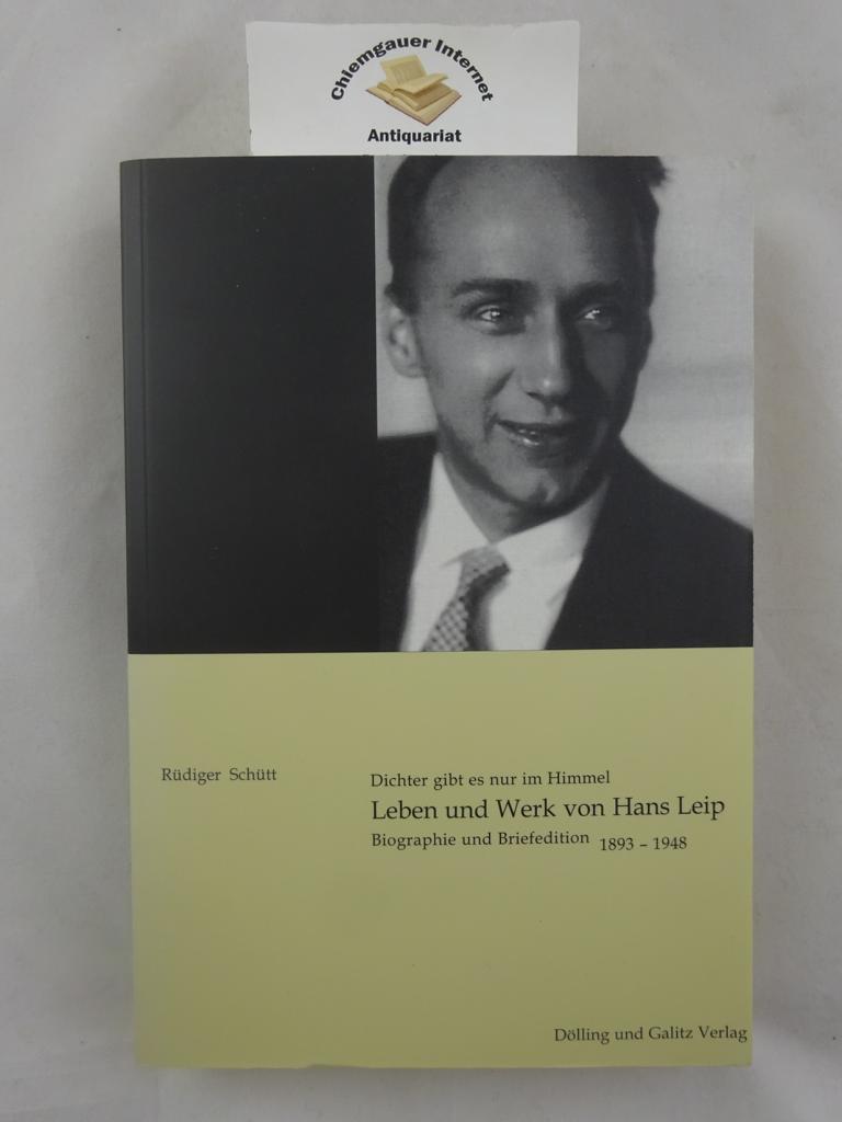 Schütt, Rüdiger:  Dichter gibt es nur im Himmel : Leben und Werk von Hans Leip ; Biographie und Briefedition 1893 - 1948. 