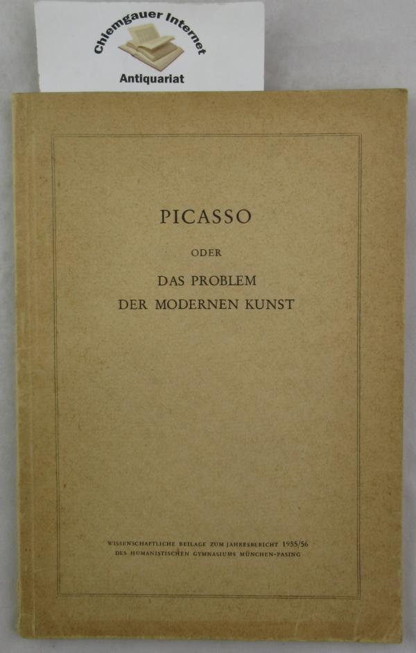 Winkler, Ernst:  Picasso oder das Problem der modernen Kunst. 
