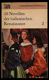 Wolter, Christine (Hrsg.):  50 Novellen der italienischen Renaissance (nur) Bd. 2 Taschenbibliothek der Weltliteratur 