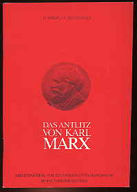 Maur, Hans und Jürgen Gottschalk:  Das Antlitz von Karl Marx. Marx-Bildnisse als Numismatische Motive. Numismatische Beiträge. Sonderheft 5/1978. 