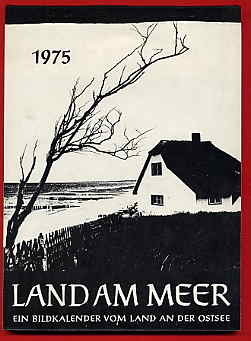   Land am Meer 1975. Ein Bildkalender vom Land an der Ostsee. 