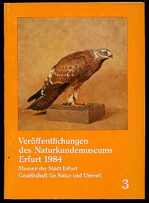   Museen der Stadt Erfurt. Naturwissenschaftliche Reihe H. 3. Veröffentlichungen des Naturkundemuseums. 