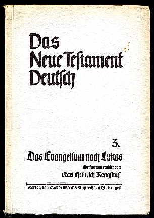 Rengstorf, Karl Heinrich:  Das Evangelium nach Lukas. Das neue Testament Deutsch. Neues Göttinger Bibelwerk. Bd. 3. 