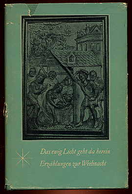 Herklotz, Fanny (Auswahl):  Das ewige Licht geht da herein. Erzählungen zur Weihnacht. 