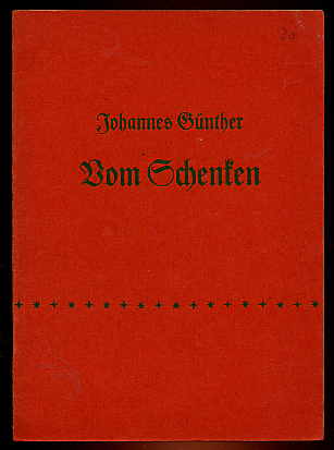 Günther, Johannes:  Vom Schenken. 