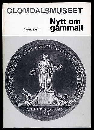   Glomdalsmuseet. Nytt om gammalt. Årbok 1984. 