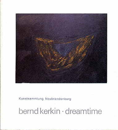 Kondeyne, Inga:  Bernd Kerkin - dreamtime. 