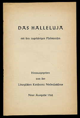   Das Halleluja mit den zugehörigen Palmversen. Neue Ausgabe. 