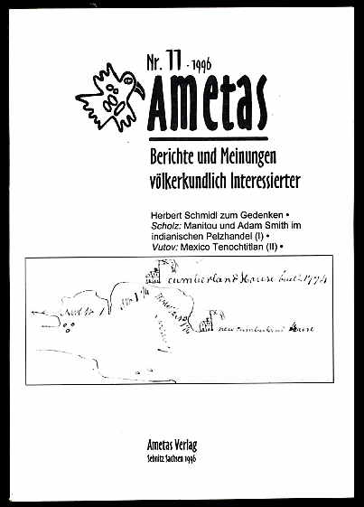   Ametas. Berichte und Meinungen völkerkundlich Interessierter (nur) Nr. 11. 1996. 