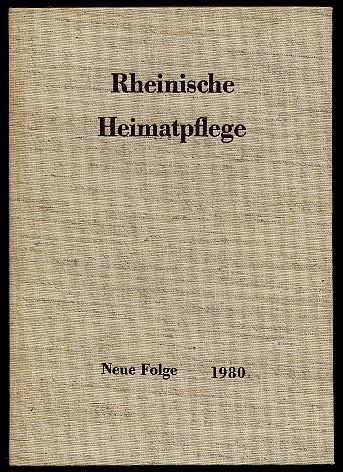   Rheinische Heimatpflege. Neue Folge 17. Jg. 1980. 
