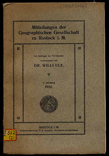 Ule, Willi (Hrsg.):  Mitteilungen der Geographischen Gesellschaft zu Rostock Jg. 2. 