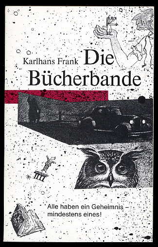 Frank, Karlhans:  Die Bücherbande. 