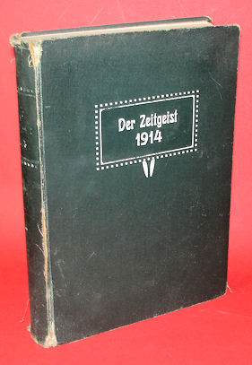Schlicke, Alexander (Red.):  Der Zeitgeist. Monatliches Bildungsorgan des Deutschen Metallarbeiterverbandes. 7. Jg. 1914. 