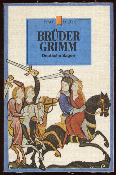 Grimm, Jacob:  Deutsche Sagen. Heyne-Bücher 09. Heyne-Ex-Libris 119. 