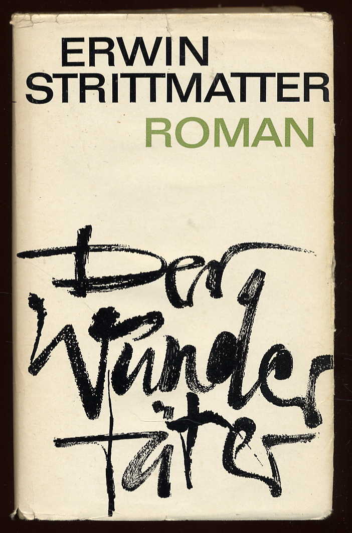 Strittmatter, Erwin:  Der Wundertäter. Roman. 