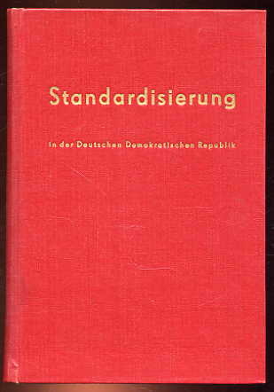   Standardisierung in der Deutschen Demokratischen Republik. 