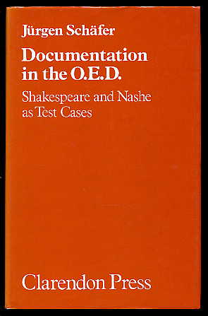 Schäfer, Jürgen:  Documentation in the O.E.D. Shakespeare and Nashe as test cases. 