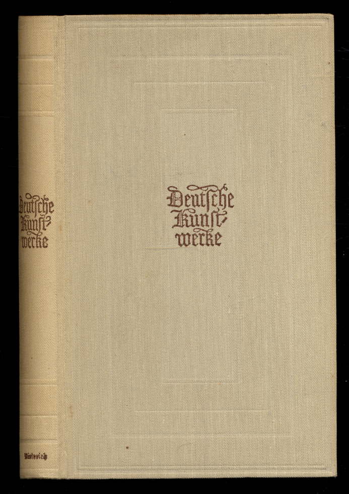Waetzoldt, Wilhelm:  Deutsche Kunstwerke beschrieben von deutschen Dichtern. Sammlung Dieterich Bd. 96. 