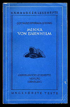 Lessing, Gotthold Ephraim:  Minna vom Barnheim oder Das Soldatenglück. Ein Lustspiel in fünf Aufzügen. Hamburger Lesehefte 19. Ungekürzte Texte. 