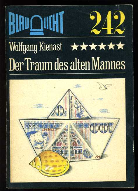 Kienast, Wolfgang:  Der Traum des alten Mannes. Kriminalerzählung. Blaulicht 242. 