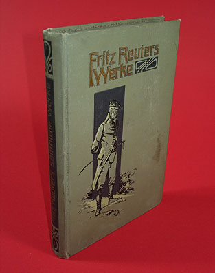 Reuter, Fritz:  Sämtliche Werke. Rechtmäßige Original-Ausgabe in 8 Bänden. (nur) Bd. 7. 