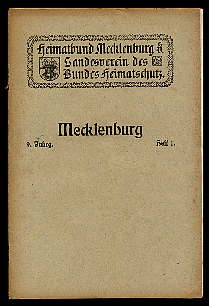   Mecklenburg. Zeitschrift des Heimatbundes Mecklenburg. 9. Jg. (nur) Heft 1. 
