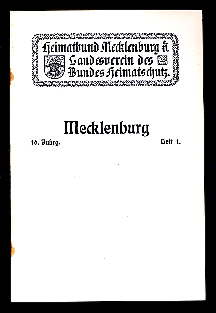   Mecklenburg. Zeitschrift des Heimatbundes Mecklenburg. 16. Jg. (nur) Heft 1. 