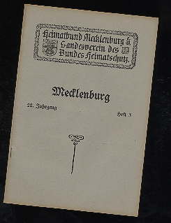   Mecklenburg. Zeitschrift des Heimatbundes Mecklenburg. 22. Jg. (nur) Heft 3. 