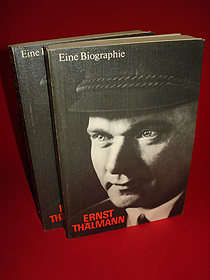 Hortzschansky, Günter:  Ernst Thälmann. Eine Biographie. 2 Bd. 